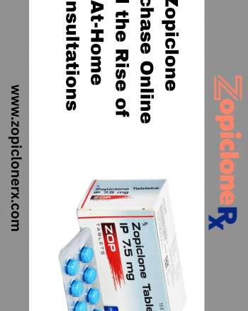 Zopiclone Purchase Online and the Rise of At-Home Consultations